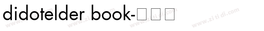 didotelder book字体转换